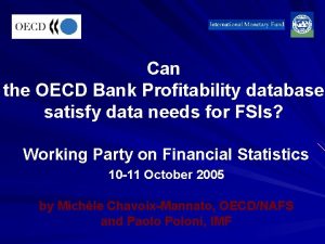 Can the OECD Bank Profitability database satisfy data