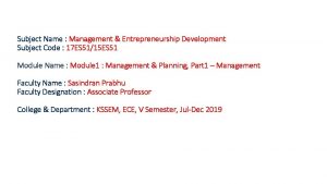 Subject Name Management Entrepreneurship Development Subject Code 17