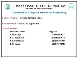 JEPPIAAR INSTITUTE OF TECHNOLOGY SelfBelief Self Discipline Self