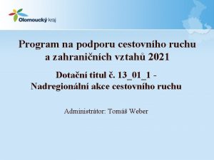 Program na podporu cestovnho ruchu a zahraninch vztah