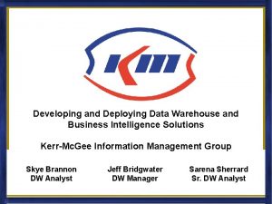 Developing and Deploying Data Warehouse and Business Intelligence