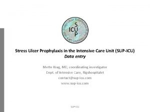 Stress Ulcer Prophylaxis in the Intensive Care Unit