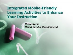 Integrated MobileFriendly Learning Activities to Enhance Your Instruction