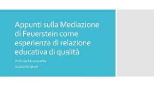 Appunti sulla Mediazione di Feuerstein come esperienza di