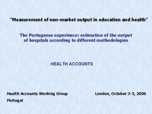 Measurement of nonmarket output in education and health