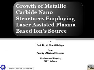 Growth of Metallic Carbide Nano Structures Employing Laser