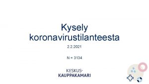 Kysely koronavirustilanteesta 2 2 2021 N 3134 Rokotetta