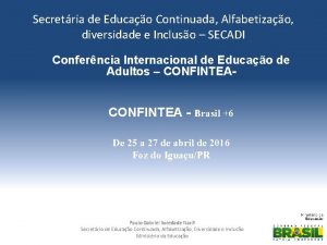 Secretria de Educao Continuada Alfabetizao diversidade e Incluso