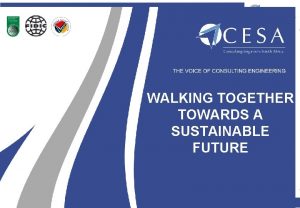 WALKING TOGETHER TOWARDS A SUSTAINABLE FUTURE CONTENTS 1