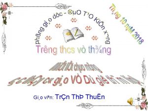 Gio vin Trn Th Thun kim tra bi