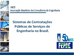 Sistemas de Contrataes Pblicas de Servios de Engenharia