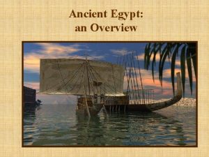 Ancient Egypt an Overview Timeline Old Kingdom 2686