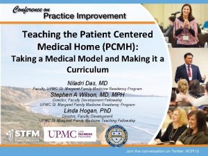 Teaching the Patient Centered Medical Home PCMH Taking