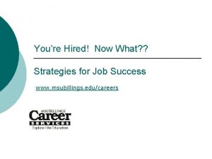 Youre Hired Now What Strategies for Job Success