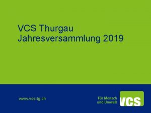 VCS Thurgau Jahresversammlung 2019 www vcstg ch 1