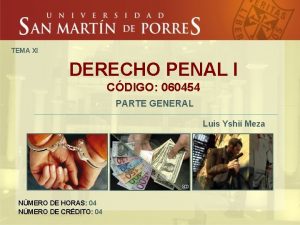 TEMA XI DERECHO PENAL I CDIGO 060454 PARTE