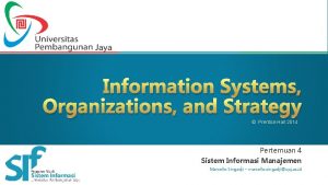 Information Systems Organizations and Strategy Prentice Hall 2014