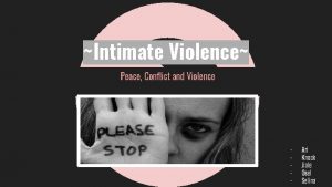 Intimate Violence Peace Conflict and Violence Ari Knock