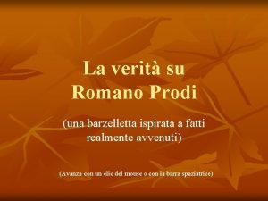 La verit su Romano Prodi una barzelletta ispirata