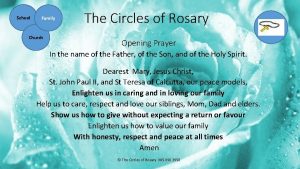 School Family Church The Circles of Rosary Opening