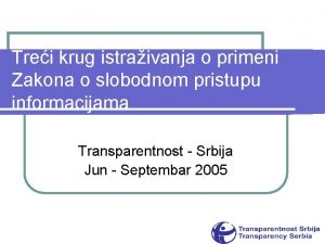 Trei krug istraivanja o primeni Zakona o slobodnom