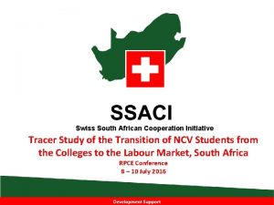 Swiss South African Cooperation Initiative Tracer Study of