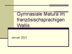 Gymnasiale Matura im franzsischsprachigen Wallis Januar 2021 Gymnasiale
