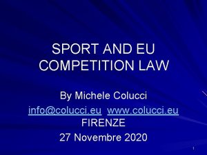 SPORT AND EU COMPETITION LAW By Michele Colucci