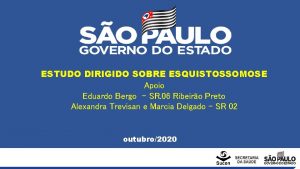 ESTUDO DIRIGIDO SOBRE ESQUISTOSSOMOSE Apoio Eduardo Bergo SR