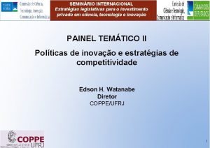 SEMINRIO INTERNACIONAL Estratgias legislativas para o investimento privado