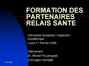 FORMATION DES PARTENAIRES RELAIS SANTE Infirmires Scolaires Inspection