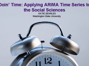 Doin Time Applying ARIMA Time Series to Doin