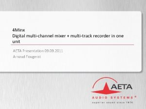 4 Minx Digital multichannel mixer multitrack recorder in