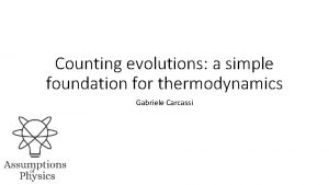 Counting evolutions a simple foundation for thermodynamics Gabriele