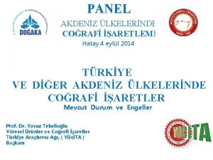 PANEL AKDENZ LKELERNDE CORAF ARETLEME E Hatay 4