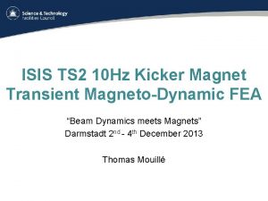 ISIS TS 2 10 Hz Kicker Magnet Transient
