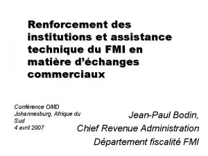 Renforcement des institutions et assistance technique du FMI