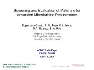 Screening and Evaluation of Materials for Advanced Microturbine