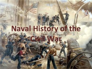 Naval History of the Civil War Naval Strategy