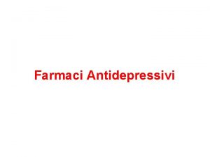 Farmaci Antidepressivi Prevalenza della depressione prevalenza depressione Popolazione