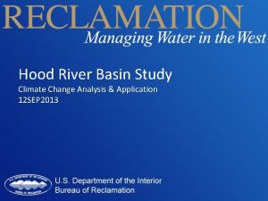 Hood River Basin Study Climate Change Analysis Application