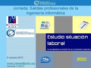 Jornada Salidas profesionales de la ingeniera informtica Haga