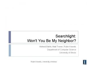 Searchlight Wont You Be My Neighbor Mehedi Bakht