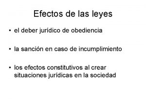 Efectos de las leyes el deber jurdico de