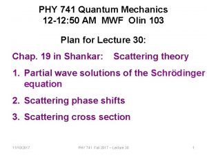 PHY 741 Quantum Mechanics 12 12 50 AM
