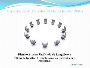 Capacitacin del Concilio del Plantel Escolar SSC Distrito