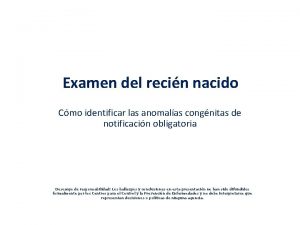 Examen del recin nacido Cmo identificar las anomalas