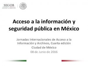 Acceso a la informacin y seguridad pblica en