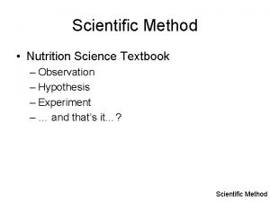 Scientific method nutrition