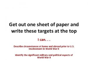 Get out one sheet of paper and write